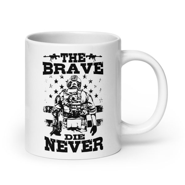 The brave die never funny coffee mug / cup - Image 7