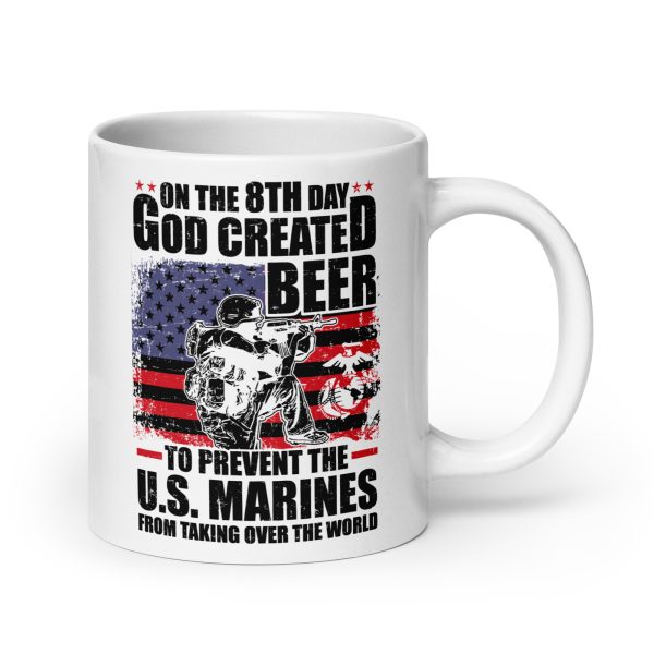 On the 8th day God created beer to prevent the U.S. Marines from taking over the world funny coffee mug / cup - Image 7