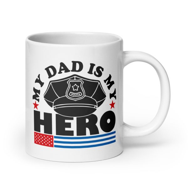 My dad is my hero funny coffee mug / cup - Image 7