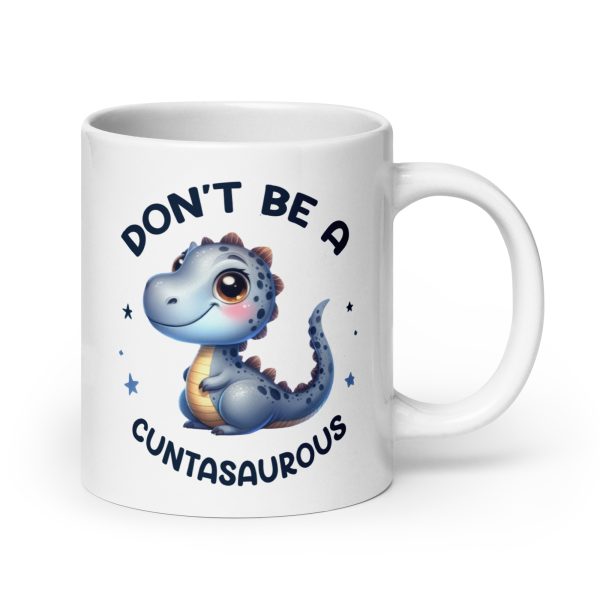 Don't be a cuntasaurous funny coffee mug / cup - Image 7