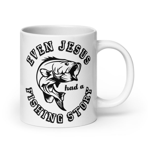 Even Jesus had a fishing story funny coffee mug / cup - Image 7