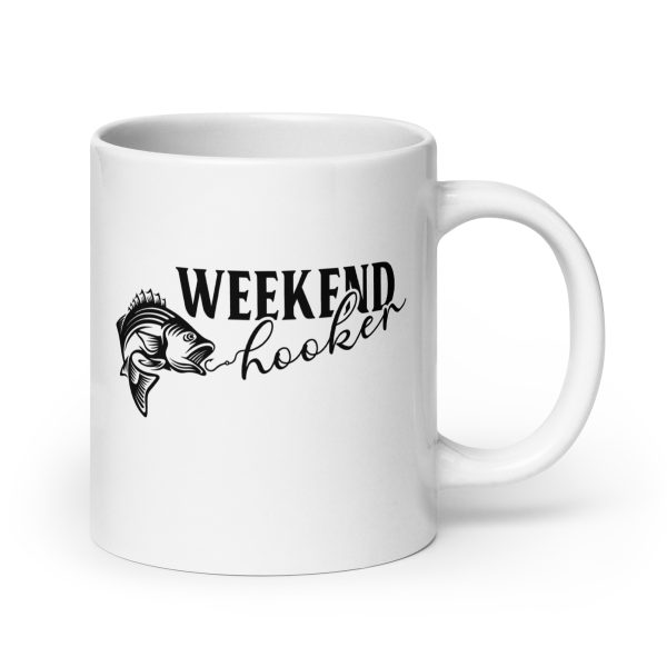 Weekend hooker funny coffee mug / cup - Image 7